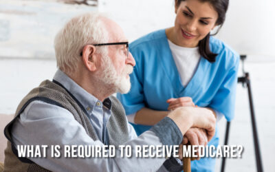 What Are the Requirements to Receive Medicare?